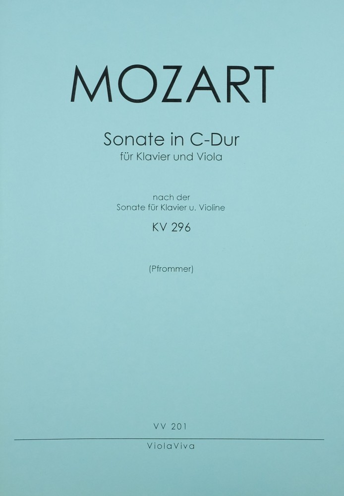 Sonate C-dur, KV 296, für Violine und Klavier, arrangiert für Bratsche und Klavier